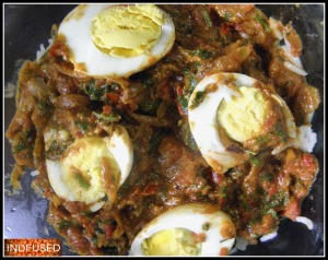 Eggs in the  masala mixture!