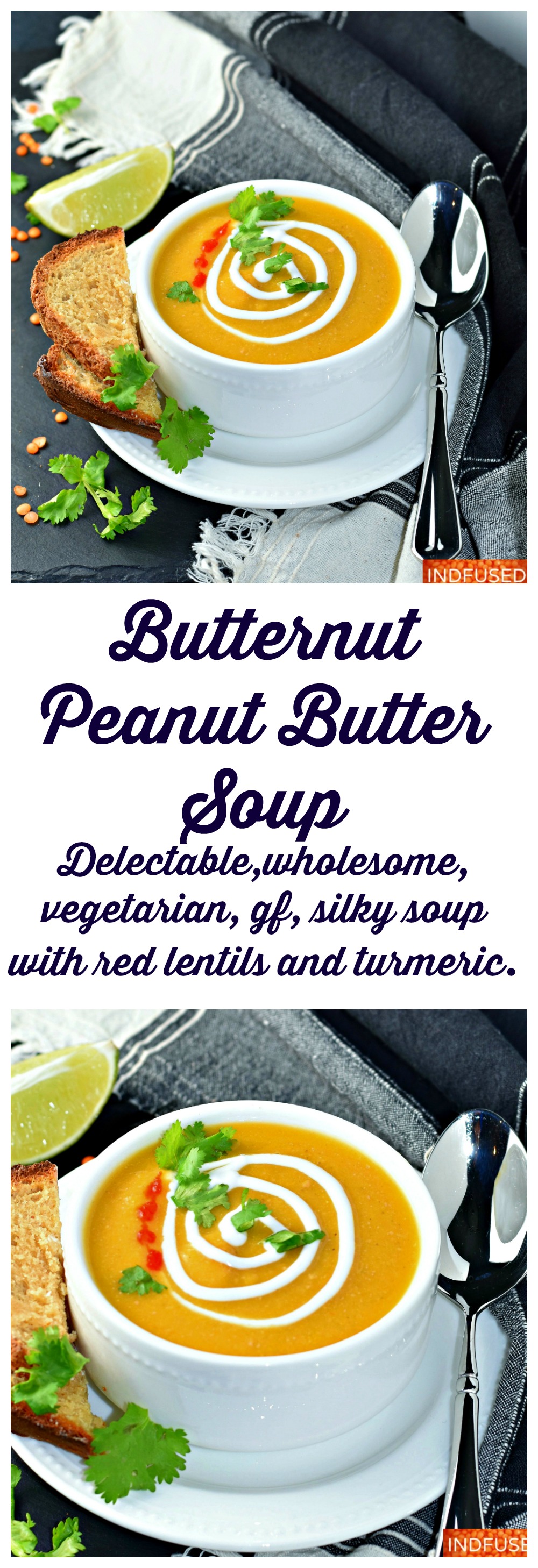 Butternut Peanut Butter Soup- delectable, wholesome, hearty, vegetarian, vegan, gluten free soup with red lentils and turmeric.
