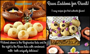 Rawa Ladu/ Laddoos- 2 easy, streamlined, delicious recipes!